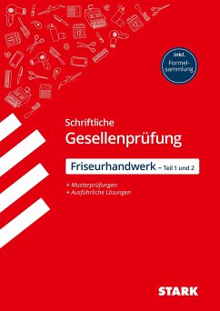 STARK Schriftliche Gesellenprüfung Ausbildung - Friseurhandwerk Teil 1 und 2 - Grabmann, Ursula;Scharl, Alexander