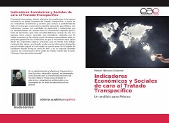 Indicadores Económicos y Sociales de cara al Tratado Transpacífico - Villanueva Escalante, Maribel