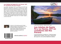 Los isleños de Santa Fé y su fauna, CET en cazadores del Río Paraná - Battistón, Luisina Valeria;Arias Toledo, Bárbara