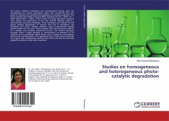 Studies on homogeneous and heterogeneous photo-catalytic degradation