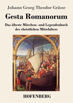 Gesta Romanorum - Graesse, Johann Georg Theodor