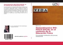 Homeodinamica BIO-PSÍCO-SOCIAL en el contexto de la Educación Física - Lara, Neomar