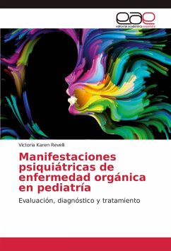 Manifestaciones psiquiátricas de enfermedad orgánica en pediatría