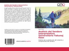 Análisis del Sendero Interpretativo Universitario Yakunaj Káax