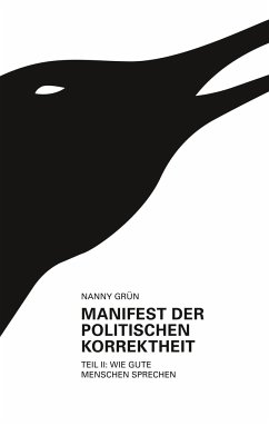 Manifest der politischen Korrektheit - Teil 2 - Grün, Nanny