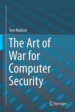 The Art of War for Computer Security - Madsen, Tom