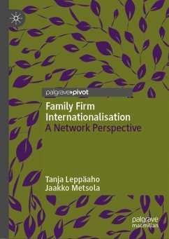 Family Firm Internationalisation - Leppäaho, Tanja;Metsola, Jaakko