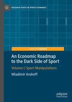 An Economic Roadmap to the Dark Side of Sport - Andreff, Wladimir