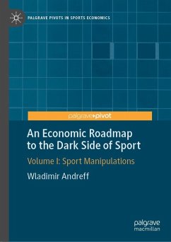 An Economic Roadmap to the Dark Side of Sport - Andreff, Wladimir