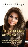 The Influence of Piano (eBook, ePUB)