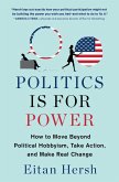 Politics Is for Power (eBook, ePUB)