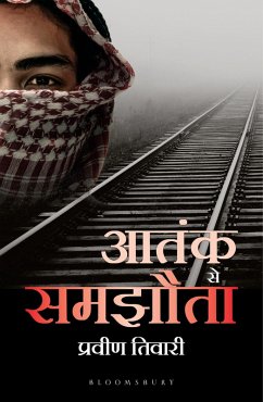 Atank Se Samjhauta (eBook, ePUB) - Tiwari, Praveen