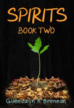 Spirits: Book Two (eBook, ePUB) - Brennan, Guendalyn