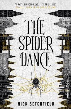 The Spider Dance (eBook, ePUB) - Setchfield, Nick