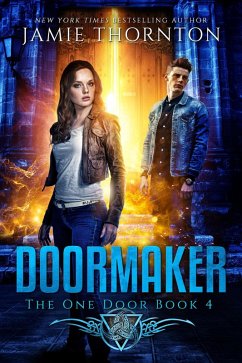 Doormaker: The One Door (Book 4) (eBook, ePUB) - Thornton, Jamie
