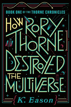Cover How Rory Thorne Destroyed the Multiverse (eBook, ePUB)