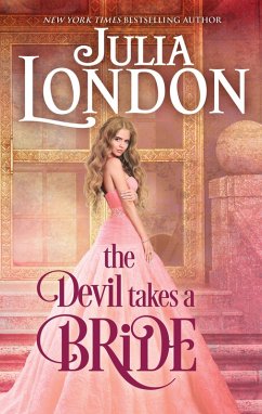 The Devil Takes a Bride (eBook, ePUB) - London, Julia