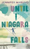 Until Niagara Falls (eBook, ePUB)