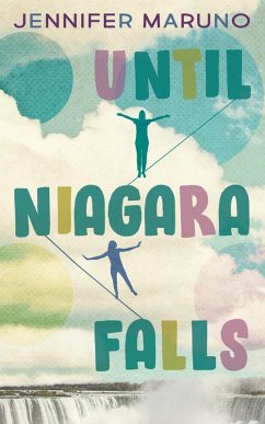 Until Niagara Falls (eBook, ePUB) - Maruno, Jennifer