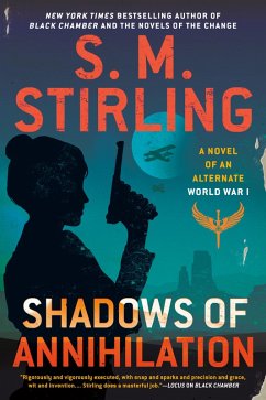 Shadows of Annihilation (eBook, ePUB) - Stirling, S. M.
