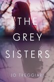 The Grey Sisters (eBook, ePUB) The Grey Sisters (eBook, ePUB)