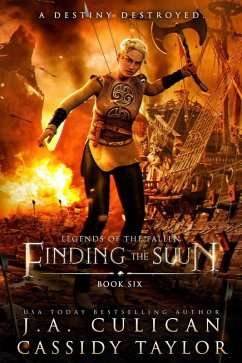 Finding the Suun (Legends of the Fallen, #6) (eBook, ePUB) - Culican, J. A.; Taylor, Cassidy