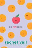 Bad Best Friend (eBook, ePUB)