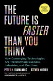 The Future Is Faster Than You Think (eBook, ePUB)