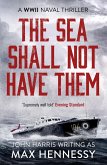 The Sea Shall Not Have Them (eBook, ePUB)