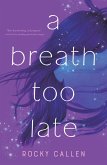A Breath Too Late (eBook, ePUB)