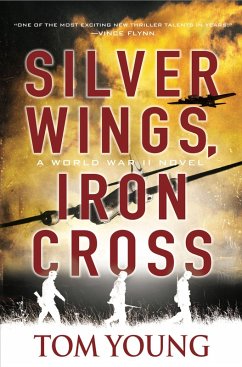 Silver Wings, Iron Cross (eBook, ePUB) - Young, Tom