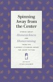 Spinning Away from the Center (eBook, ePUB)
