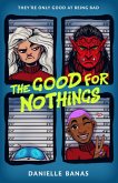 The Good for Nothings (eBook, ePUB)