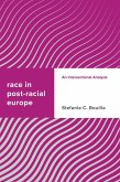 Race in Post-racial Europe (eBook, ePUB)