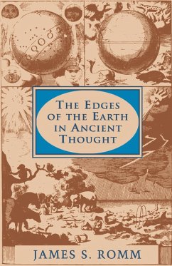 The Edges of the Earth in Ancient Thought (eBook, PDF) - Romm, James S.