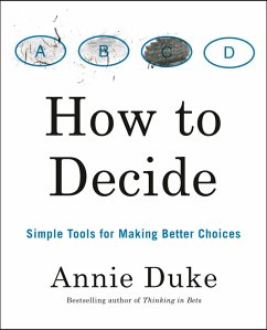 How to Decide (eBook, ePUB) - Duke, Annie