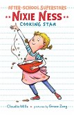 Nixie Ness: Cooking Star (eBook, ePUB)