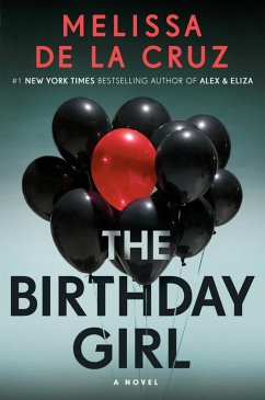 The Birthday Girl (eBook, ePUB) - de la Cruz, Melissa