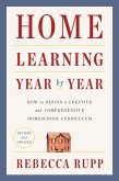 Home Learning Year by Year, Revised and Updated (eBook, ePUB)