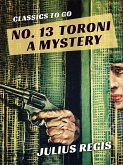 No. 13 Toroni - A Mystery (eBook, ePUB)