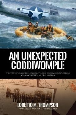 An Unexpected Coddiwomple (eBook, ePUB) - Thompson, Loretto M.