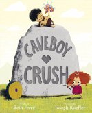 Caveboy Crush (eBook, ePUB)