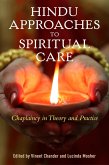 Hindu Approaches to Spiritual Care (eBook, ePUB)
