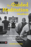 The Guided Meditation Handbook (eBook, ePUB)