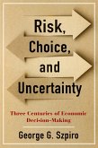 Risk, Choice, and Uncertainty (eBook, ePUB)
