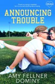 Announcing Trouble (eBook, ePUB)