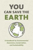 You Can Save the Earth, Revised Edition (eBook, ePUB)