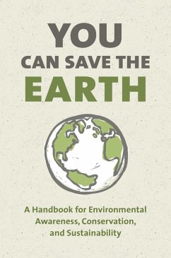 Cover You Can Save the Earth, Revised Edition (eBook, ePUB)