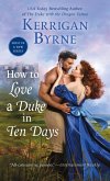 How To Love A Duke in Ten Days (eBook, ePUB)