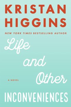 Life and Other Inconveniences (eBook, ePUB) - Higgins, Kristan